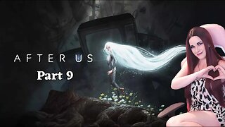 After Us! - Part 9 - Full Playthrough #afterus #keymailer #gaming #indie #gifted