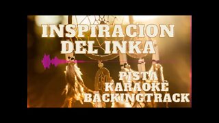 🎼 Isnpiracion Del Inka - Pista - Karaokê - BackingTrack.