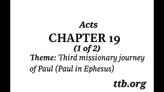 Acts Chapter 19 (Bible Study) (1 of 2)