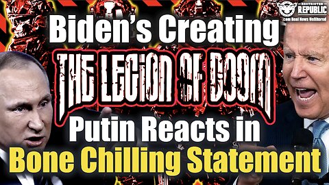 Biden Is Creating The Legion Of Doom! Putin Reacts In Bone Chilling Statement!