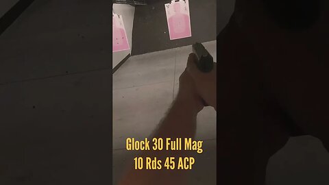 #glock #glock30 Full Mag #45acp