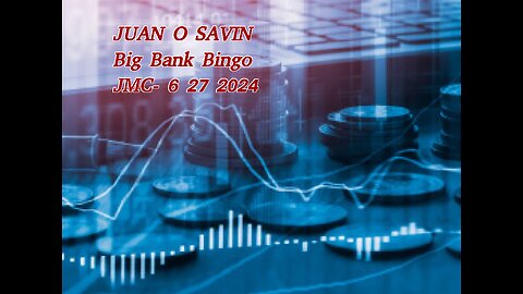 JUAN O SAVIN- Financial Realities and Coming Crisis- JMC 6 27 2024