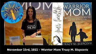 LIVE 11/23/22 - Special Guest: Warrior Mom Tracy M. Slepcevic