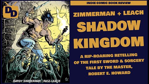 The Shadow Kingdom | Zimmerman and Leach Adapt Robert E Howard's Classic Tale | 2024