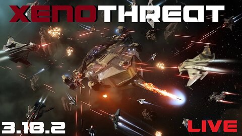 Xenothreat - Star Citizen 3.18.2