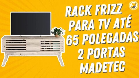 Rack Frizz para TV até 65 Polegadas 2 Portas Madetec