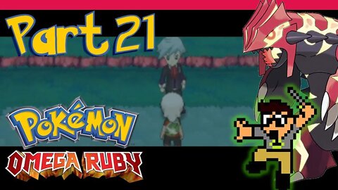 WHO WAS PHONE |Part 21| Pokemon Omega Ruby