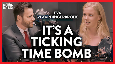 Europe's Best Intentions Are Blowing Up in Its Face | Eva Vlaardingerbroek