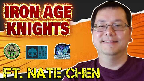 Iron age Knights #46 with Nate Chen