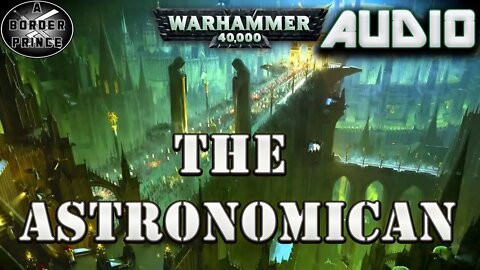 Warhammer 40k Lore: The Astronomican / The Hollow Mountain