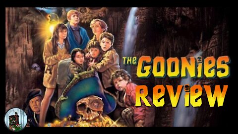 It's Our Time Down Here! My Review of The Goonies!