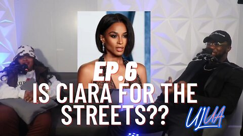 IS CIARA FOR THE STREETS??? I UNBROTHERLY LUV UNSISTERLY ADVICE SHOW