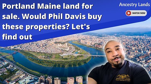 Analyzing Portland Maine land for sale. Would Phil Davis buy these properties Let's find out