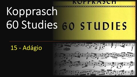 🎺🎺Kopprasch 60 Studies for Trumpet - 15 Adágio