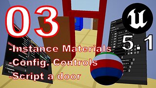 03 - UE 5.1 Material Instances, Controls and Blueprint Scripting a Door!