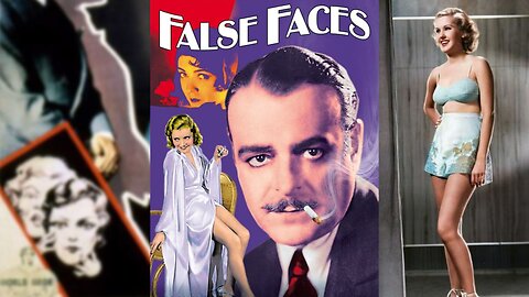 FALSE FACES (1932) Lowell Sherman, Peggy Shannon & Lila Lee | Drama | B&W