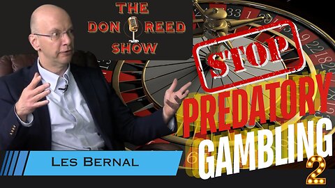 Stopping Predatory Gambling Part 2