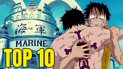 MARINEFORD's Epic Climaxes: The 10 Most Memorable Moments (One Piece)