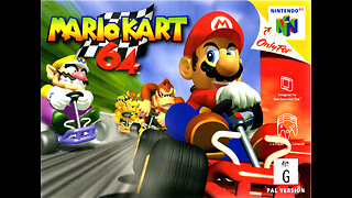 Its Mario Kart 64 Time!!!!!!