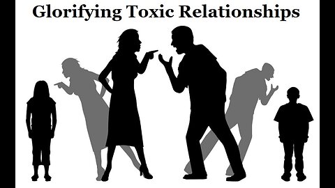 Stop Glorifying Toxic Relationships!!!