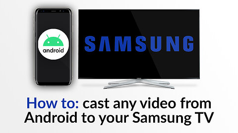 Stream web videos, movies and live tv from Android to Samsung TV