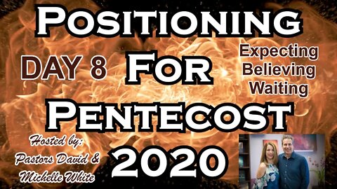 Positioning for Pentecost 2020 Day 8 of 14 Expecting, Believing, Waiting, The Prodigal Son Point