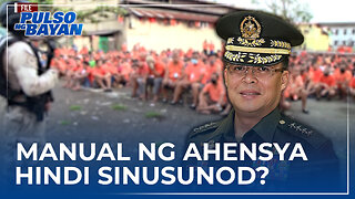 BuCor Chief Gen. Catapang hindi alam at hindi sinusunod ang manual o patakaran ng ahensya?