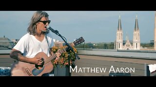 Mattew Aaron. - LIfe of Leisure. Indy Skyline Sessions Summer 2019.