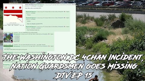The Washington DC 4chan Incident, Nation Guardsmen goes Missing DTV EP 15