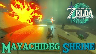 How to Complete Mayachideg Shrine in The Legend of Zelda: Tears of the Kingdom!!! #TOTK