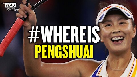 Where Is Peng Shuai? #WhereIsPengShuai | The Beau Show