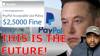 PayPal BACKTRACKS $2,500 Misinformation FINE After Massive Backlash Elon Musk And Twitter!