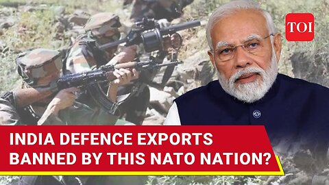 NATO Nation Friends With Russia Bans Defence Exports To India? New Delhi Responds | Watch