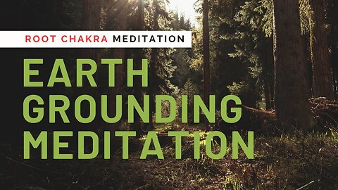 Grounding into the Earth: Activate your First Chakra | Root Chakra