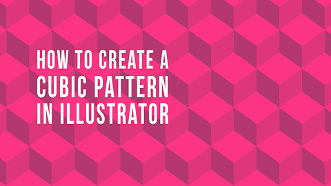 How to Design a Geometrical Isometric Cube Pattern in Adobe Illustrator - Pattern Making Part 1