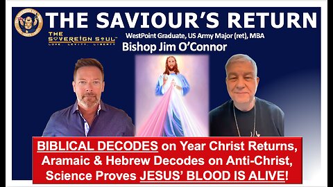 BIBLICAL DECODES: Year of Christ’s Return, Who IS The Anti-Christ, PROOF JESUS Blood is ALIVE & More