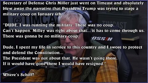 Secretary of Defense Chris Miller just went on Timcast