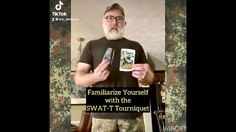 Familiarize Yourself with the SWAT-T Tourniquet