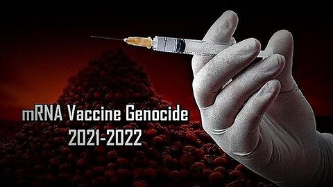 'SHOCKING!' Covid Vaccine Genocide - 'Testimonies'