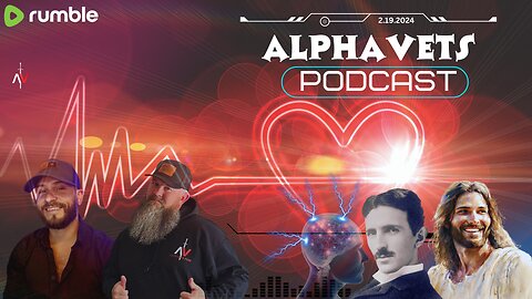 ALPHAVETS 2.19.24 FREQUENCY, ENERGY, VIBRATION
