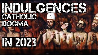 Does The Catholic Church Still Teach Purgatory & Indulgences? #catholic #indulgence #purgatory