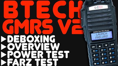 BTech GMRS-V2 Review & How BTech Botched The Release Of Their Newest GMRS HT Radio