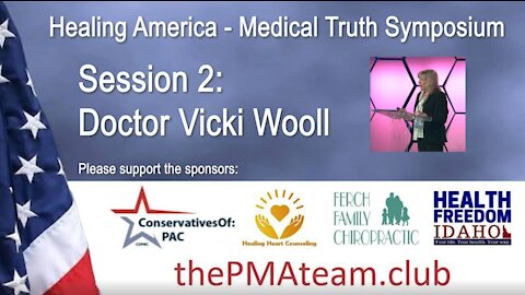 Healing America Medical Truth Symposium - Session 2: Dr. Vicki Wooll