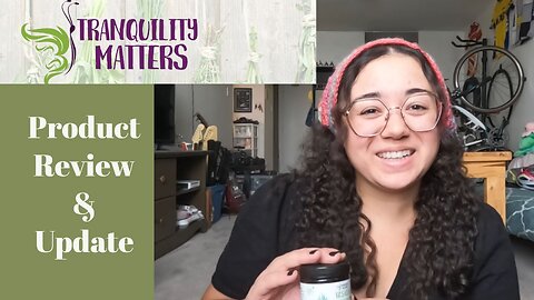 Tranquility Matters: All Natural Vegan Products Made in Canada Review & Channel Update!