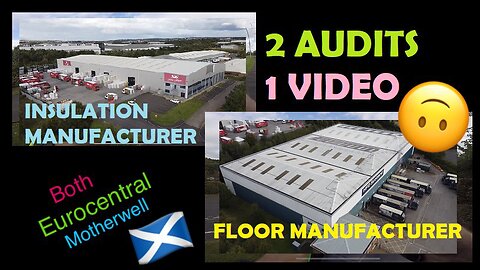 2 Audits 1 video Insulation & Floor Businesses - Eirocentral Motherwell