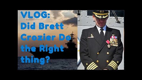 YouTube 2020. VLOG: Capt Brett Crozier