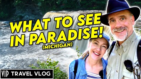 Paradise Michigan, Tahquamenon Falls, Shipwreck Museum, Whitefish Point, and more!