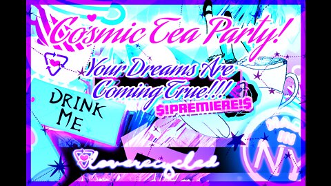 🥳 KEEP GOING! GAMEOVER 4 YOUR HATERS! $💓$ ✨ 🫖🧃🍰 ⚡️COSMIC TEA PARTY #1 🥳