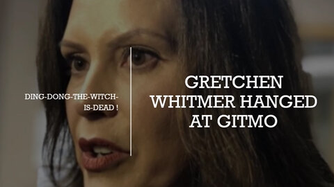 Gretchen Whitmer Hanged at GITMO