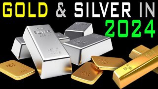 Silver: $21.73 Gold: $2,360 In 2024!?